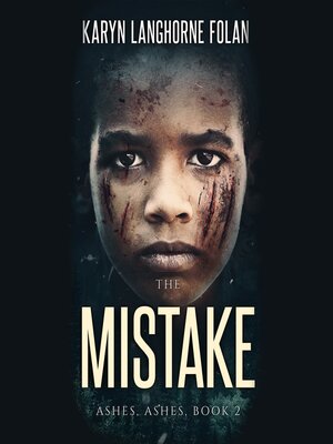 cover image of The Mistake--Book 2 of the Ashes, Ashes series